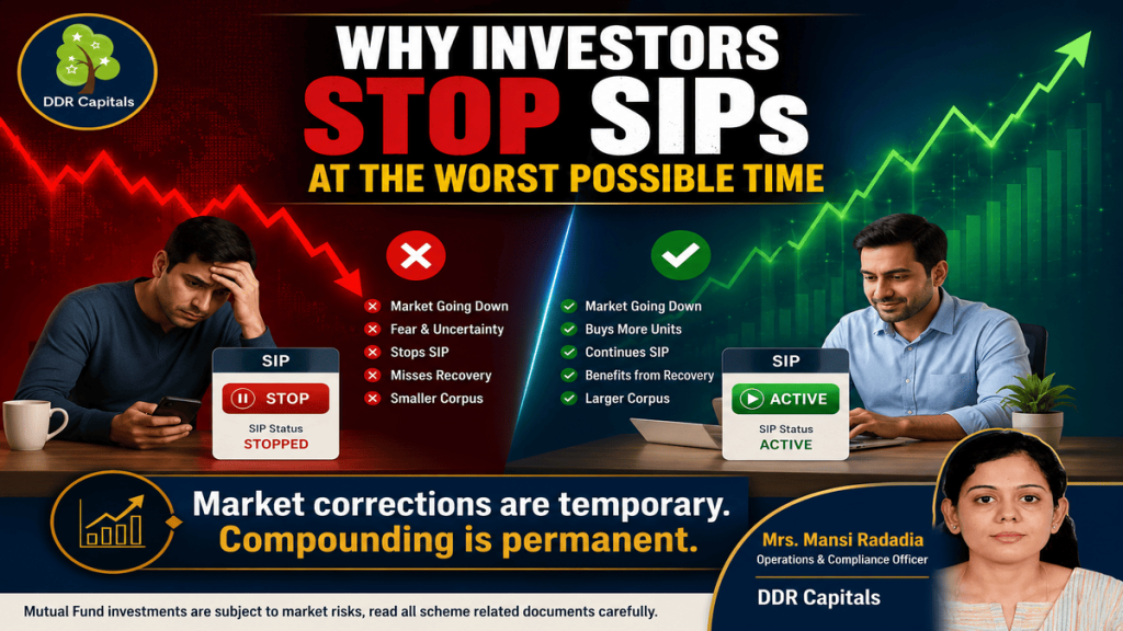 Why investors stop SIPs during market corrections and how disciplined investing supports long-term wealth creation.