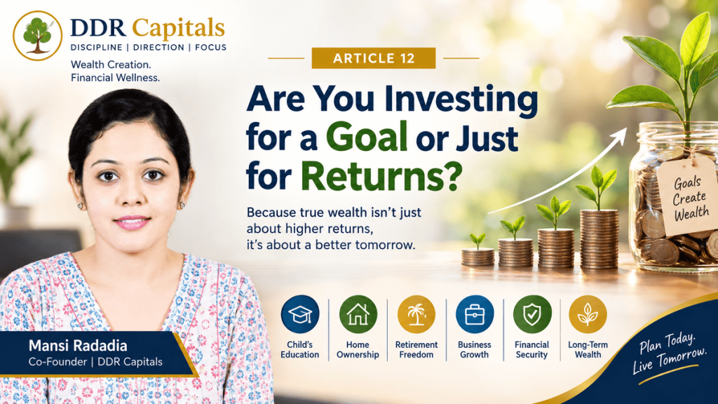 Are You Investing for a Goal or Just for Returns?